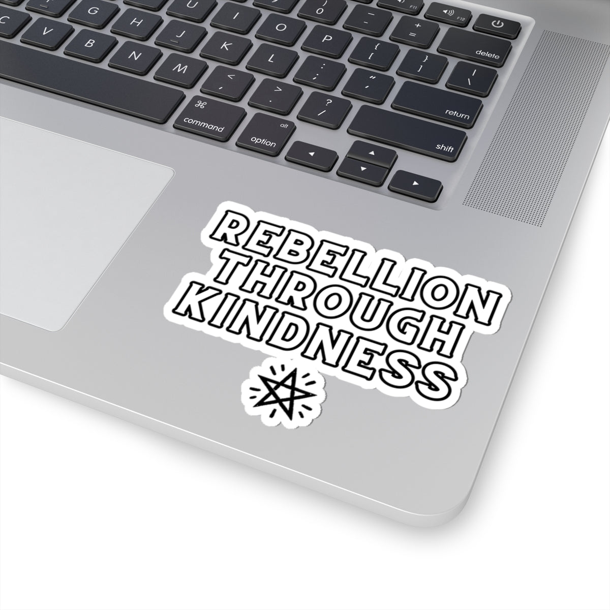 Rebellion Through Kindness Sticker – Wear Your Magic Boldly