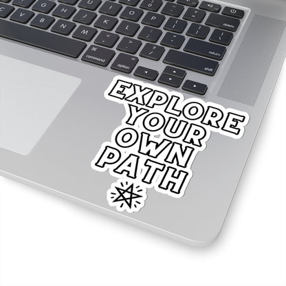 Explore Your Own Path Sticker – Blaze Your Trail with Magic